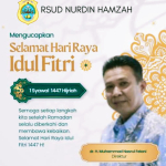 Direktur Utama Beserta Keluarga Besar RS Nurdin Hamzah Mengucapkan Selamat Hari Raya Idul Fitri.