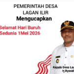 Kepala Desa Lagan Ilir, H.Ryasid Ucapkan Selamat Hari Buruh Sedunia