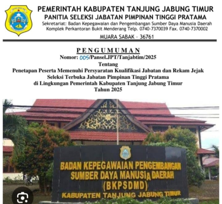 Penetapan Persyaratan Kualifikasi Dan Rekam Jejak Seleksi Terbuka Dilingkungan Pemerintah Kabupaten Tanjab Timur Tahun 2025