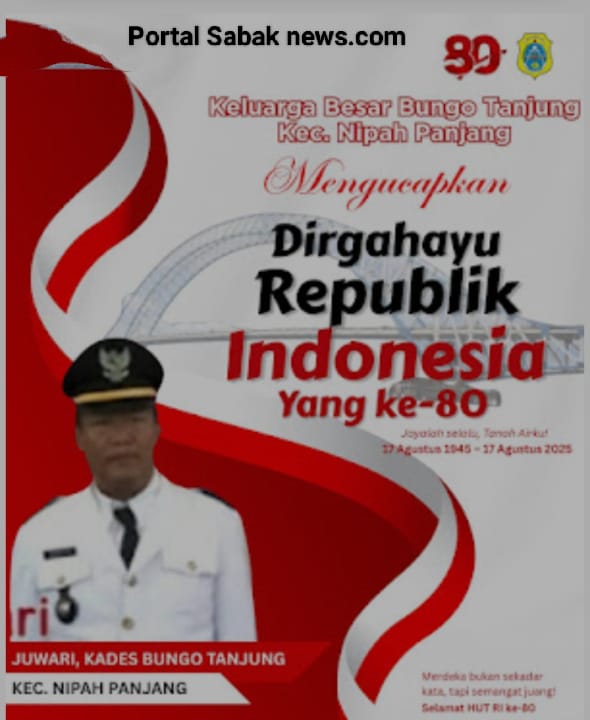 Kepala Desa Bungo Tanjung Juwari Mengucapkan Selamat HUT. RI Ke-80