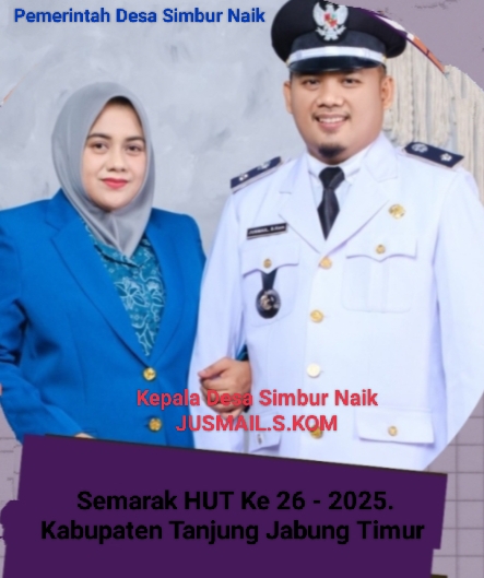 Kepala Desa Simbur Naik JUSMSIL.S.KOM. Ucapkan Selamat HUT Tanjabtim Yang Ke – 26 – 2025.