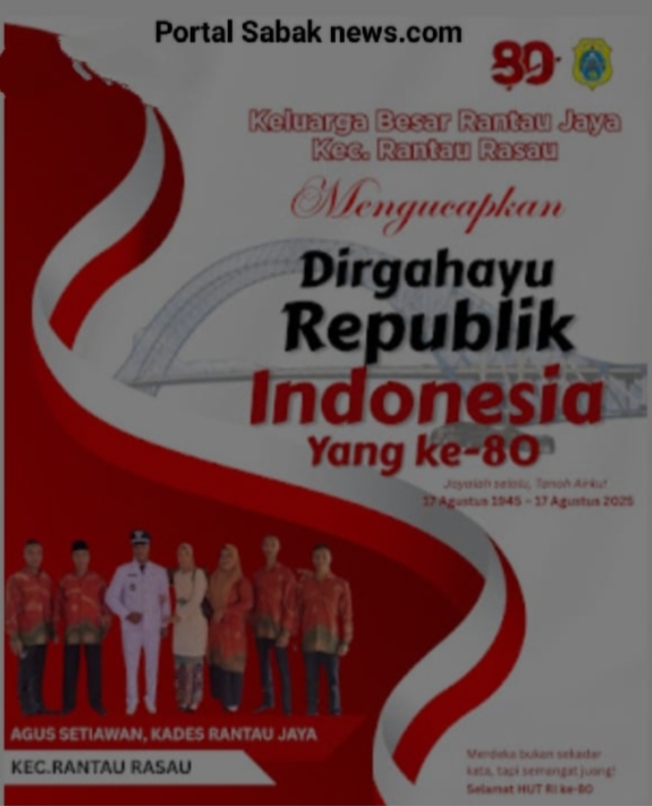 Kepala Desa Rantau Jaya Agus Setiawan Mengucapkan Selamat Hut.RI.Ke – 80.